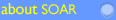 about SOAR